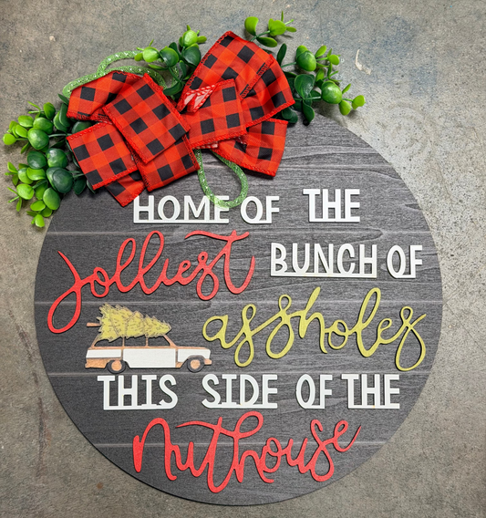 Home Of The Jolliest Bunch Wooden Sign